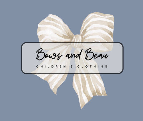 Bows and Beau